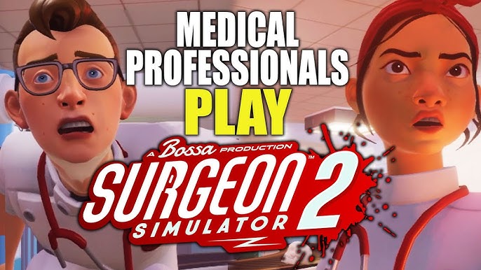 Surgeon Simulator 2