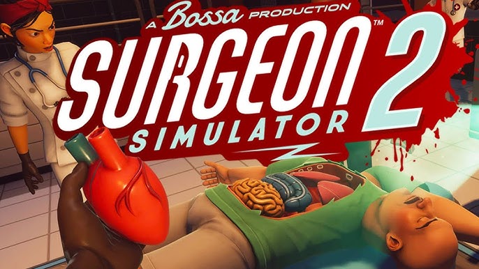 Surgeon Simulator 2