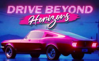Drive Beyond Horizons Free Download