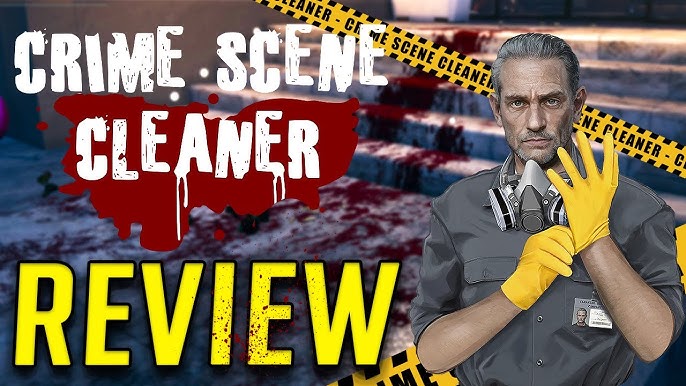 Crime Scene Cleaner