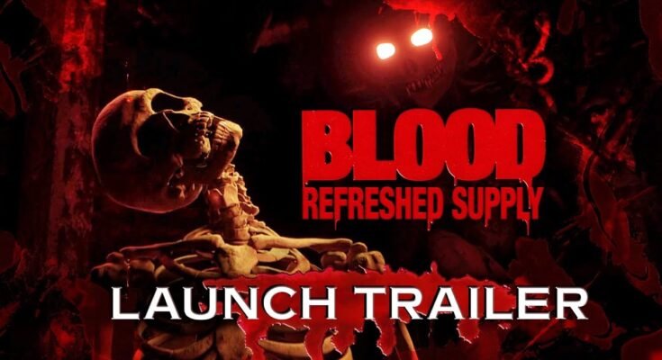 Blood: Refreshed Supply