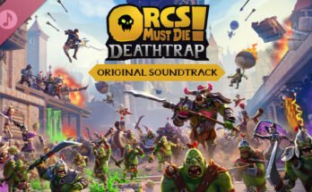 Orcs Must Die! Deathtrap