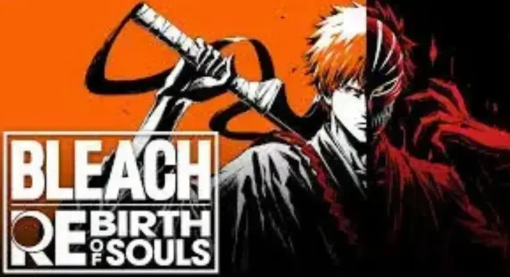 Bleach Rebirth of Souls